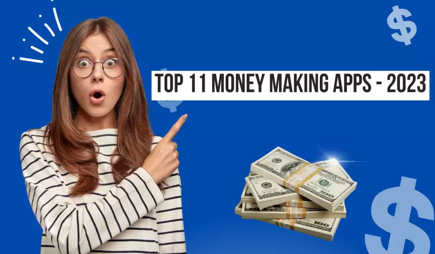 11 Best Earning Android Apps to Make Money in 2023: Tried and Tested!
